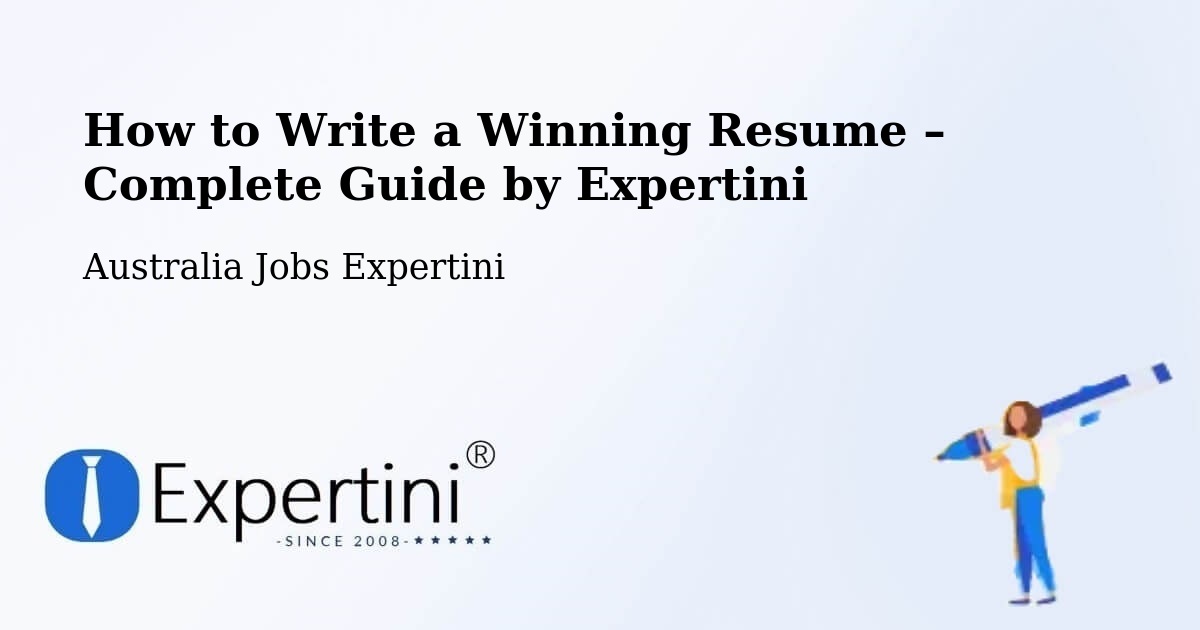 Resume Writing Guide for Job Seekers – Balmain - Balmain, Australia Jobs Expertini